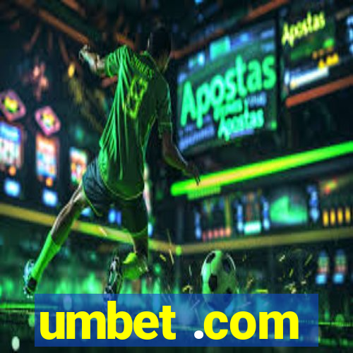umbet .com